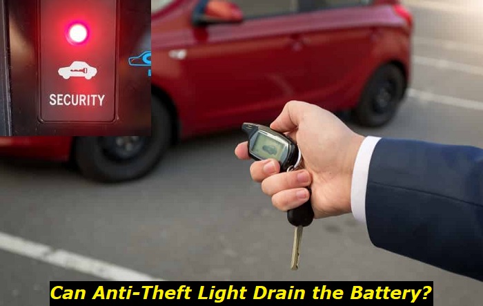 anti-theft light drains the battery